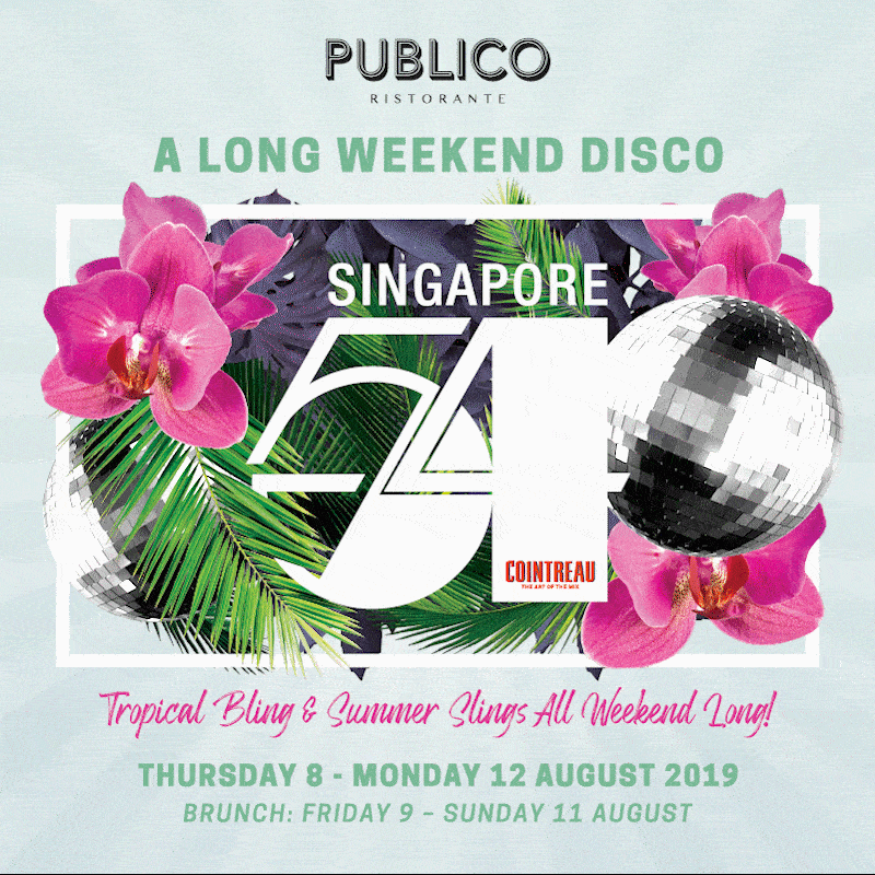 Animated event poster designed by Sandra Tay for Publico Ristorante: Singapore 54, with pink orchids, tropical leaves, and disco balls. Text highlights event dates: August 8–12, 2019, with brunch from August 9–11, and features at Publico Ristorante.