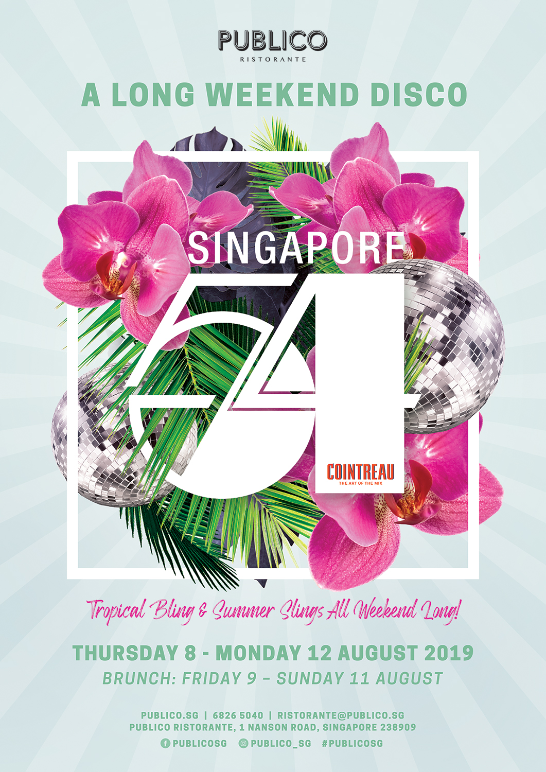 Event poster designed by Sandra Tay for Publico Ristorante: Singapore 54, with pink orchids, tropical leaves, and disco balls. Text highlights event dates: August 8–12, 2019, with brunch from August 9–11, and features at Publico Ristorante.