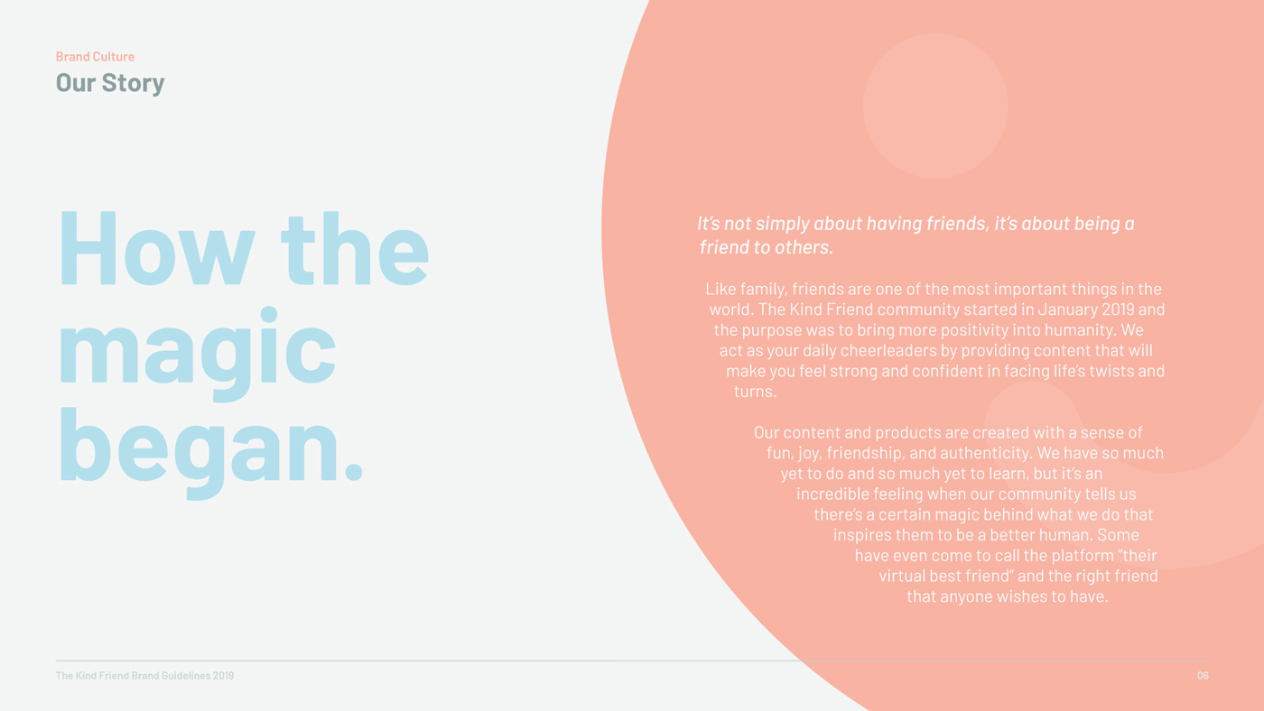 A pastel-colored slide titled How the magic began. with large blue text on the left and a peach section on the right containing white text about friendship and the origin of The Kind Friend community, started in January 2019.